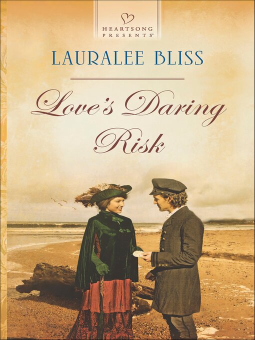 Title details for Love's Daring Risk by Lauralee Bliss - Available